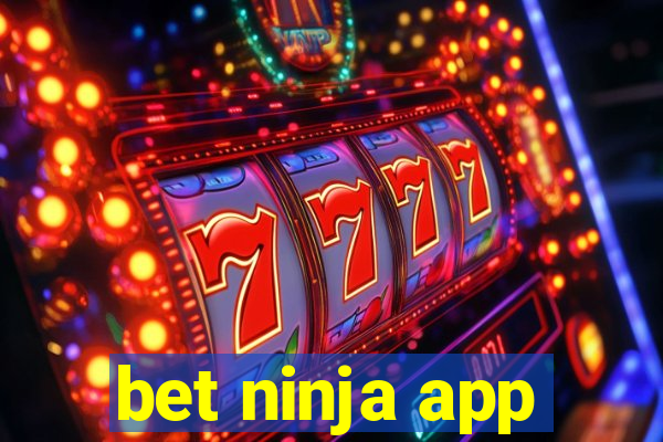 bet ninja app